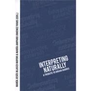 Interpreting Naturally by Mayor, Maria Jesus Blasco; Ivars, Maria Amparo Jimenez, 9783034305884
