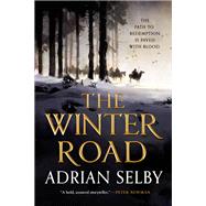 The Winter Road by Selby, Adrian, 9780316465885