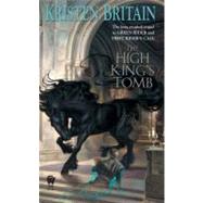 The High King's Tomb by Britain, Kristen, 9780756405885