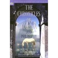 The Chronicles of Narnia and Philosophy The Lion, the Witch, and the Worldview by Bassham, Gregory; Walls, Jerry L.; Irwin, William, 9780812695885