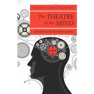 The Theatre of the Mind by Skolimowski, Henryk, 9780835605885