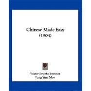 Chinese Made Easy by Brouner, Walter Brooks; Mow, Fung Yuet; Giles, Herbert A., 9781120175885
