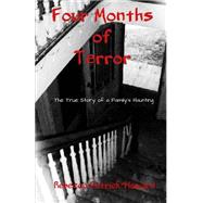 Four Months of Terror by Patrick-howard, Rebecca, 9781500265885