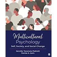 Multicultural Psychology by Jennifer T. Pedrotti; Denise A. Isom, 9781506375885