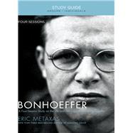 Bonhoeffer by Metaxas, Eric; Anderson, Christine M., 9781595555885