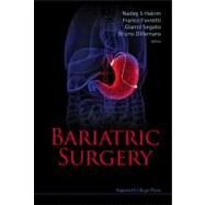 Bariatric Surgery by Hakim, Nadey S.; Favretti, Franco; Segato, Gianni; Dillemans, Bruno, 9781848165885