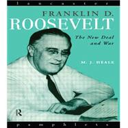 Franklin D. Roosevelt by Heale,Michael, 9780415145886