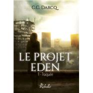 Le projet Eden, Tome 1 by C.C. DARCQ, 9782365385886