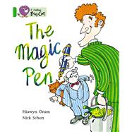 The Magic Pen by Oram, Hiawyn; Schon, Nick, 9780007185887