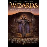 Wizards : Magical Tales from the Masters of Modern Fantasy by Dann, Jack; Dozois, Gardner, 9780441015887