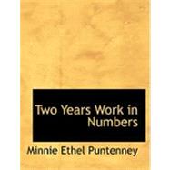 Two Years Work in Numbers by Puntenney, Minnie Ethel, 9780554805887