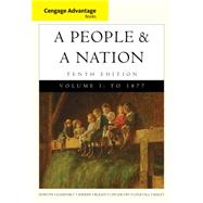 Cengage Advantage Books: A People and a Nation A History of the United States, Volume I to 1877 by Norton, Mary Beth; Kamensky, Jane; Sheriff, Carol; Blight, David W.; Chudacoff, Howard, 9781285425887