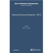 Advanced Structural Materials - 2013 by Calderon, Hector A., 9781605115887