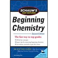 Schaum's Easy Outline of Beginning Chemistry, Second Edition by Goldberg, David, 9780071745888