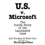 U.S. V. Microsoft by Brinkley, Joel; Lohr, Steve, 9780071355889