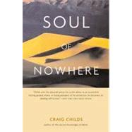 Soul of Nowhere by Childs, Craig, 9780316735889