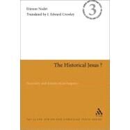The Historical Jesus? Necessity and Limits of an Inquiry by Nodet, Etienne; Crowley, J. Edward, 9780567515889