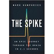 The Spike by Mark Humphries, 9780691195889