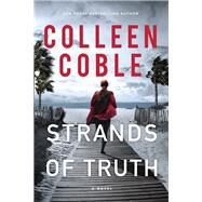 Strands of Truth by Coble, Colleen, 9780718085889