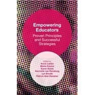 Empowering Educators Proven Principles and Successful Strategies by Larkin, Kevin M.; Kawka, Marta; Noble, Karen; Rensburg, Henriette; Brodie, Lyn; Danaher, Patrick Alan, 9781137515889