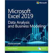 Microsoft Excel 2019 Data Analysis and Business Modeling by Winston, Wayne, 9781509305889