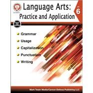 Language Arts Practice and Application, Grade 6 by Kerr, Bob; Cameron, Schyrlet; Craig, Carolyn, 9781622235889