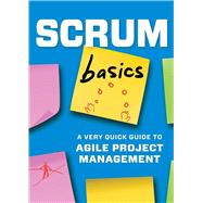 Scrum Basics by Tycho Press, 9781623155889
