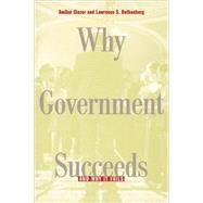 Why Government Succeeds and Why It Fails by Glazer, Amihai, 9780674015890