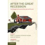 After the Great Recession by Cynamon, Barry Z.; Fazzari, Steven M.; Setterfield, Mark; Kuttner, Robert, 9781107015890
