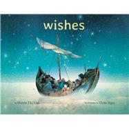 Wishes by Van, Muon Thi; Ngai, Victo, 9781338305890