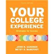 Loose-Leaf Version of Your College Experience by John N. Gardner; Betsy O. Barefoot, 9781457655890