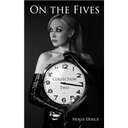 On the Fives Collection by Dolce, Holle, 9781511485890