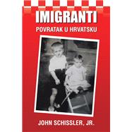 Imigranti by Schissler, John, Jr.,, 9781984575890