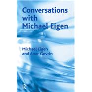 Conversations with Michael Eigen by Eigen, Michael; Govrin, Aner, 9780367105891