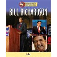 Bill Richardson by Rice, Liz, 9781422205891