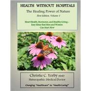 Health Without Hospitals by Yerby, Christie C., 9781502565891