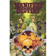 Manifest Destiny 7 by Dingess, Chris; Roberts, Matthew (CON); Gieni, Owen (CON), 9781534315891
