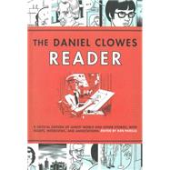 The Daniel Clowes Reader by Parille, Ken; Clowes, Daniel, 9781606995891