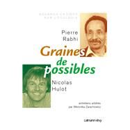 Graines de possible - Regards croiss sur l'cologie by Nicolas Hulot; Pierre Rabhi, 9782702135891