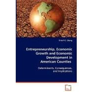 Entrepreneurship, Economic Growth and Economic Development in American Counties by Chang, Erick P. c., 9783836475891