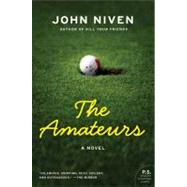 The Amateurs by Niven, John, 9780061875892