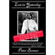 Lost in Yesterday : A Dedication to Margaret Mitchell and Gone with the Wind by Bonner, Peter, 9780971615892