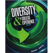 Diversity & the College Experience by Thompson, Aaron; Cuseo, Joseph B., 9781465245892