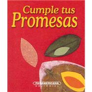 Cumple Tus Promesas by Jaramillo, Liliana, 9789583015892
