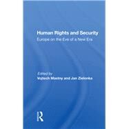 Human Rights and Security by Mastny, Vojtech, 9780367015893
