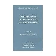 Perspectives on Behavioral Self-Regulation: Advances in Social Cognition, Volume XII by Wyer, Jr., Robert S.; Altermatt, Ellen R.; Carver, Charles S.; Csikszentmihalyi, Mihalyi, 9780805825893