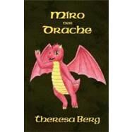 Miro Der Drache by Berg, Theresa; Gosen, Svenja, 9781470185893