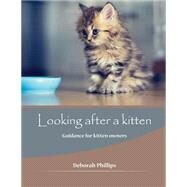 Looking After a Kitten by Phillips, Deborah, 9781505995893