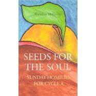 Seeds for the Soul by McGuire, Brendan, 9781856075893