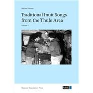 Traditional Inuit Songs from the Thule Area by Hauser, michael, 9788763525893